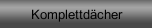 Komplettdächer
